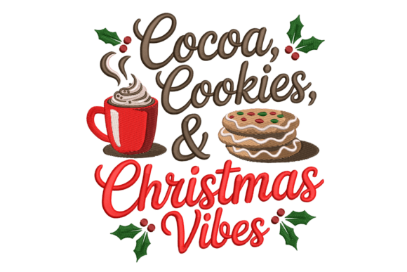 Cocoa, Cookies and Christmas Vibes Embroidery Review